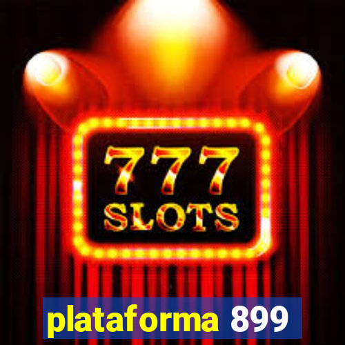 plataforma 899